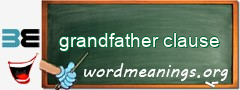 WordMeaning blackboard for grandfather clause